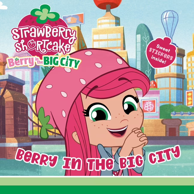 Strawberry Shortcake: Berry in the Big City (Paperback) D2601